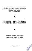 Congreso Extraordinario, 17, 18, y 19 de abril del año del Liberator General San Martín 1950