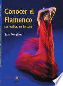Conocer El Flamenco/Approaching Flamenco