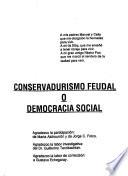 Conservadurismo feudal o democracia social
