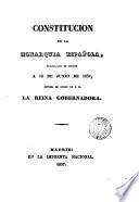 Constitucion de la Monarquia Española, promulgada en Madrid a 18 de Junio de 1837