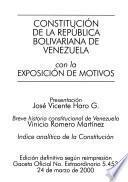 Constitución de la República Bolivariana de Venezuela con la exposición de motivos