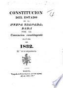 Constitucion del Estado de la Nueva Granada dada por la Convencion Constituyente en el año de 1832, etc. [With an address to the Granadians by José Maria, Bishop of Santamarta.]