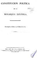 Constitucion politica de la monarquia española