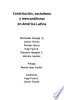 Constitución, socialismo y mercantilismo en América Latina