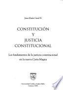 Constitucioń y justicia constitucional