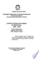 Constituições dos países do MERCOSUL (1996-2000)
