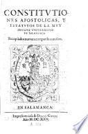 Constitutiones apostolicas, y estatutos de la muy insigne universidad de Salamanca