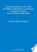 Contenidos musicales en las Actas de Cabildo Catedralicio de Ávila durante el magisterio de Bonet Paredes (1682-1684)
