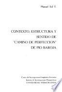 Contexto, estructura y sentido de Camino de perfección de Pío Baroja
