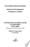 Contrastes y evidencias de una historia, 1972-2002