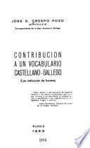 Contribución a un vocabulario castellano-gallego
