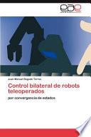 Control Bilateral de Robots Teleoperados