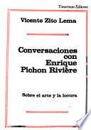 Conversaciones con Enrique Pichon Rivière sobre el arte y la locura