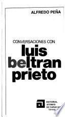 Conversaciones con Luis Beltrán Prieto