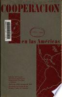 Cooperación en las Américas, Julio de 1946 - Junio de 1947