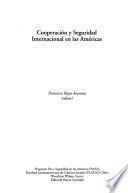 Cooperación y seguridad internacional en las Américas