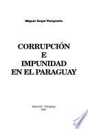 Corrupción e impunidad en el Paraguay
