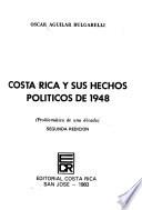 Costa Rica y sus hechos políticos de 1948