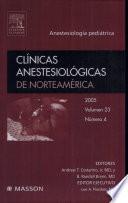 Costarino, A.T., Clínicas Anestesiológicas de Norteamérica 2005, no 4: Anestesiología Pediátrica ©2006