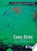 Cova de Eirós : primeras evidencias de arte rupestre paleolítico en el noroeste peninsular