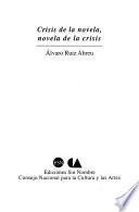 Crisis de la novela, novela de la crisis