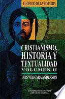 Cristianismo, Historia y textualidad, Vol.II