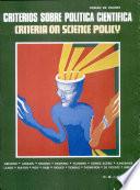Criteria on science policy