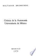 Crónica de la autonomía universitaria de México