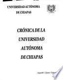 Crónica de la Universidad Autónoma de Chiapas