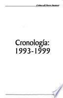 Crónica del nuevo amanecer: Cronología, 1993-1999
