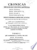 Cronicas de los reyes de Castilla: Cronica del rey don Pedro. 1779