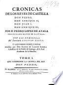 Cronicas de los Reyes de Castilla Don Pedro, Don Enrique II, Don Juan I, Don Enrique III