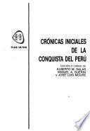 Crónicas iniciales de la conquista del Perú