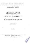 Cronología de las ciencias geográficas y geografía del mundo antiguo, nueva, época