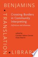 Crossing Borders in Community Interpreting