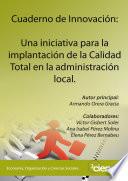 Cuaderno de Innovación: Una iniciativa para la implantación de la Calidad Total en la administración local