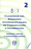 Cuadernos Del Seminario Interdisciplinario de Comunicacion E Onformacion