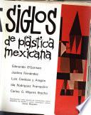 Cuarenta siglos de plástica mexicana: Arte moderno y contemporáneo