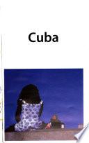 Cuba, todo lo que necesita para disfrutar de su viaje