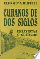 Cubanos de dos siglos XIX y XX