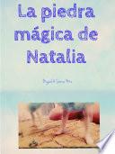 Cuento infantil: La piedra mágica de Natalia