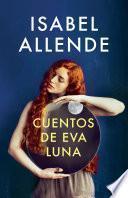 Cuentos de Eva Luna / The Stories of Eva Luna