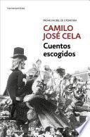 Cuentos escogidos (Camilo José Cela)/ Selected Stories (Camilo José Cela)