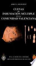 Cuevas de inhumación múltiple en la comunidad valenciana