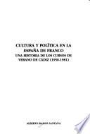 Cultura y política en la España de Franco