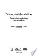 Cultura y trabajo en México