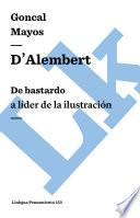 D'Alembert: De bastardo a líder de la Ilustración