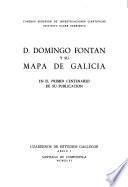 D. Domingo Fontán y su mapa de Galicia en el primer centenario de su publicación