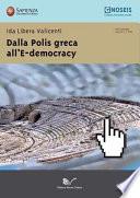 Dalla Polis greca all'E-democracy
