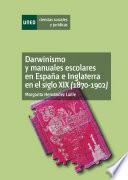 Darwinismo y manuales escolares en España e Inglaterra en el siglo XX (1870-1902)
